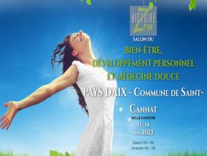 HistoireZen : Salon du BIEN-ÊTRE,DÉVELOPPEMENT PERSONNELET MÉDECINE DOUCE 13-14 mai 2023